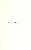 view Erewhon, or, Over the range / by Samuel Butler.