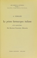 view Le prime farmacopee italiane ed in particolare dei ricettari fiorentini / A. Corradi.