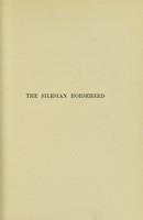 view The Silesian horseherd (Das pferdebürla) : questions of the hour answered / by Friedrich Max Müller ; translated from the German by Oscar A. Fechter ; with a preface by J. Estlin Carpenter.