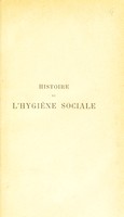 view Histoire de l'hygiène sociale / par Th. Weyl avec la collaboration de Marg. Weinberg. Traduit de l'allemand par Robert André, avec une préface de Docteur Imbeaux.