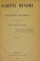view Scritti minori / di Beniamino Franklin ; raccolti e tradotti dal Pietro Rotondi.