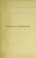 view Dictionary of quotations (French and Italian) / by Thomas Benfield Harbottle and Philip Hugh Dalbiac ; with authors' and subjects' indexes.