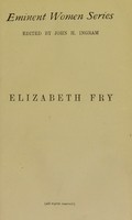 view Elizabeth Fry / by E.R. Pitman.