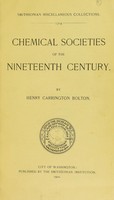 view Chemical societies of the nineteenth century / by Henry Carrington Bolton.