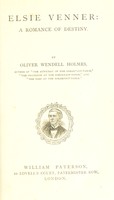 view Elsie Venner : a romance of destiny / by Oliver Wendell Holmes.