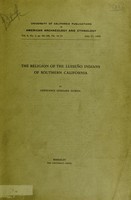 view The religion of the Luiseño Indians of southern California / by Constance Goddard Du Bois.