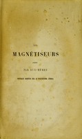 view Les magnétiseurs jugés par euxmêmes : nouvelle enquête sur le magnétisme animal ... / [G. Malbru].