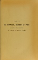 view Traité des monnaies, mesures et poids anciens et modernes de l'Inde et de la Chine / [Jean Adolphe Decourdemanche].