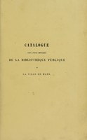 view Catalogue des livres imprimès de la Bibliothèque Publique de la ville de Mons.