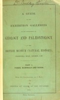 view A guide to the exhibition galleries of the Department of geology and palaeontology, in the British museum (Natural history).