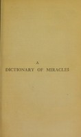 view A dictionary of miracles : imitative, realistic, and dogmatic ... / by the Rev. E. Cobham Brewer.