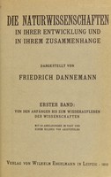 view Die naturwissenschaften in ihrer entwicklung und in ihrem zusammenhange / dargestellt von Friedrich Dannemann.