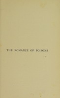 view The romance of poisons : being weird episodes from life / by Robert Cromie ; in collaboration with T.S. Wilson.