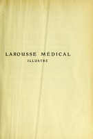 view Larousse médical illustré / par Galtier-Boissière avec la collaboration de F. Allard [and others].