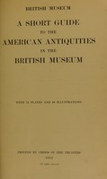 view A short guide to the American antiquities in the British Museum.