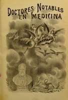 view Reseña biográfica de los doctores en medicina mas notables de la República mejicana : e historia ligera de la ciencia médica desde las épocas mas remotas y sus progresos en el presente siglo / Lázaro Pavía.