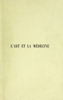 view L'art et la médecine / par le dr. Paul Richer.