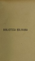 view Biblioteca boliviana : catálogo del archivo de Mojos y Chiquitos / Gabriel Rene-Ḿoreno.