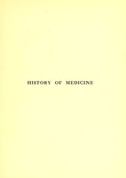 view History of medicine / by Dr. Max Neuburger ... ; translated by Ernest Playfair.