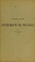 view Catalogue génŕal et explicatif des instruments de physique de G. Fontaine. 1er fascicule : magnétisme, éléctricité théorique et appliquée. / [G Fontaine].