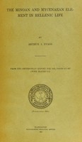 view The Minoan and Mycenaean element in Hellenic life / [Sir Arthur Evans].