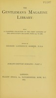 view The gentleman's magazine library : being a classified collection of the chief contents of The gentleman's magazine from 1731 to 1868. Romano-British remains / edited by George Laurence Gomme.