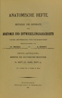 view Anatomische Hefte : Beiträge und Referate zur Anatomie und Entwickelungsgeschichte unter Mitwirkung von Fachgenossen. 1. Abt, Arbeiten aus anatomischen Instituten. 76. Heft (25 Bd., Heft 2) / herausgegeben von Fr. Merkel und R. Bonnet.