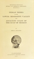 view Indian tribes of the lower Mississippi Valley and adjacent coast of the Gulf of Mexico / by John R. Swanton.