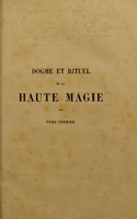 view Dogme et rituel de la haute magie / par Éliphas Lévi [pseud.].