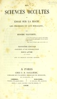 view Des sciences occultes, ou, Essai sur la magie, les prodiges et les miracles / par Eusèbe Salverte.