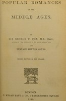 view Popular romances of the Middle Ages / by Sir George W. Cox and Eustace Hinton Jones.