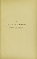 view La lutte de l'homme contre les animaux : conférence faite à la Société nationale d'acclimatation le 13 mars 1891 / par Pierre-Amédée Pichot.