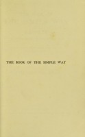 view The book of the simple way of Laotze : a new translation from the text of the Tao-teh-king / with introd. and commentary by Walter Gorn Old.