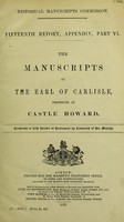 view The manuscripts of the Earl of Carlisle, preserved at Castle Howard.