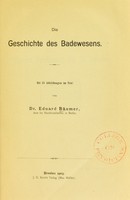 view Die Geschichte des Badewesens / von Eduard Bäumer.