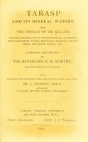 view Tarasp and its mineral waters / from the French of Dr. Killias ; compiled and edited by N. B. Whitby.