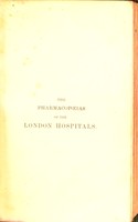 view The pharmacopoeias of thirty of the London hospitals : arranged in groups for comparison, except the Children's and German, which are placed in the addenda.