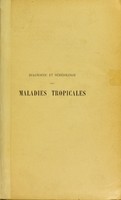 view Diagnostic et séméologie des maladies tropicales / par R. Wurtz et A. Thiroux.