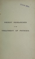 view The results of recent researches in the treatment of phthisis.