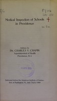 view Medical inspection of schools in Providence. Address / by Charles V. Chapin.