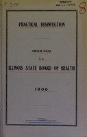 view Practical disinfection. Circular issued by the Illinois state board of health, 1906.