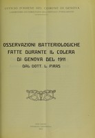 view Osservazioni batteriologiche fatte durante il colera di Genova del 1911 / dal L. Piras.