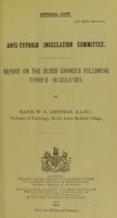 view Report on the blood changes following typhoid inoculation / by W. B. Leishman.