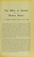 view The effective of alcohol upon the human brain : a lecture / by Victor Horsley.