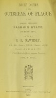 view Brief notes on the outbreak of plague in the Jammu province, Kashmir State, during 1901 / by B. R. Sawhney.