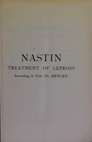 view Nastin : treatment of leprosy according to / Dr. Deycke.