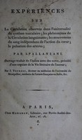 view Expériences sur la circulation observée dans l'universalité du systême vasculaire; les phénomènes de la circulation languissante; les mouvemens du sang indépendans de l'action du coeur; la pulsation des artères / par Spallanzani ; ouvrage traduit de l'italien avec des notes, précédé d'une esquisse de la vie littéraire de l'auteur par J. Tourdes.