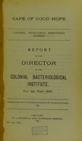 view Report of the director of the Colonial Bacteriological Institute, for the year 1897.