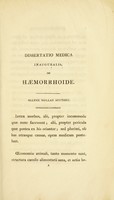 view Dissertatio medica inauguralis, de haemorrhoide : quam, annuente summo numine : ex auctoritate reverendi admodum viri, D. Georgii Baird, SS.T.P. Academiae Edinburgenae Praefecti : necnon amplissimi senatus academici consensu, et nobilissimae facultatis medicae decreto : pro gradu doctoratus, summisque in medicina honoribus ac privilegiis rite et legitime consequendis / eruditorum examini subjicit Joannes Mollan, Hibernus, Soc. Reg. Phys. Edin. Socius.