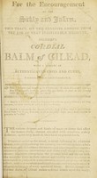 view [For the encouragement of the sickly and infirm, this tract, on the benefits arising from the use of Solomon's Cordial Balm of Gilead, with a variety of authenticated cases and cures, is submitted].